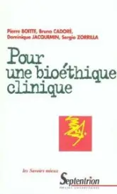 POUR UNE BIOETHIQUE CLINIQUE