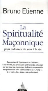 La spiritualité maçonnique pour redonner du sens à la vie