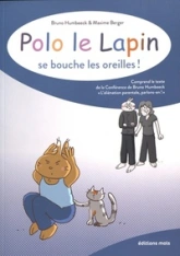 Polo le lapin se bouche les oreilles