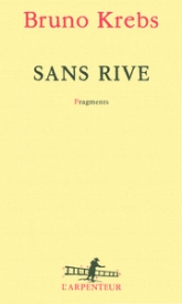 Sans rive: fragments