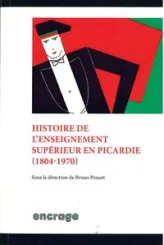 Histoire de l'Enseignement Superieur en Picardie