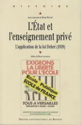 L'Etat et l'enseignement privé : L'application de la loi Debré (1959)