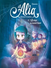 Alia, tome 2 : Le stage au manoir hanté