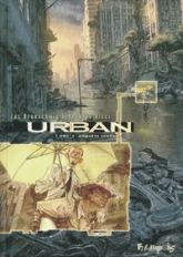 Urban, tome 4 : Enquête immobile