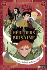 Les héritiers de Brisaine, tome 3 : La bataille des marches hurleuses