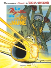 Une aventure Classic de Tanguy & Laverdure, tome 5 : Le Mystère du sabre jaune