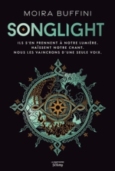 Songlight: The Torch Trilogy, tome 1