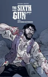 THE SIXTH GUN - Tome 4