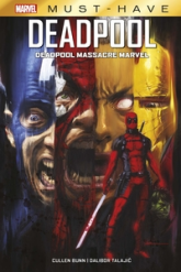 Deadpool Re-massacre, tome 1