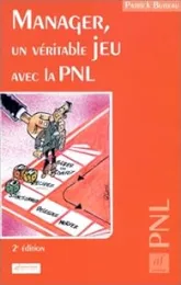 Manager, un véritable jeu avec la PNL