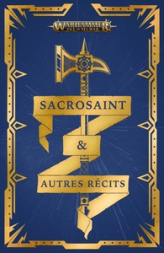 Âge de Sigmar : Sacrosaint et autres récits