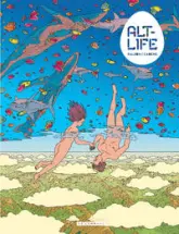 Alt-Life, tome 1