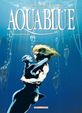 Aquablue, tome 3 : Le Mégophias