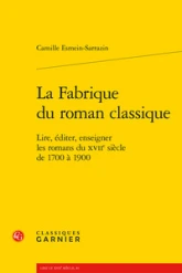 La Fabrique du roman classique