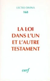 La Loi dans l'un et l'autre Testament