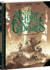 Au chant des grenouilles, tome 1 : Urania, la sorcière