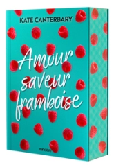 Amour saveur framboise - broché