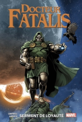 Docteur Fatalis, tome 2 : Serment de loyauté