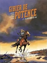 Gibier de potence, tome 2 : La Brigade de fer