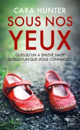 Sous nos yeux, tome 1