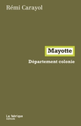 Mayotte: Département colonie