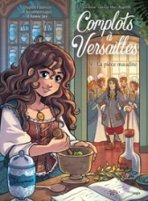 Complots à Versailles, tome 9 : La pièce maudite (BD)