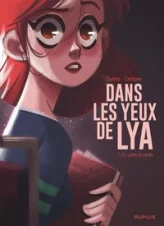 Dans les yeux de Lya, tome 1 : En quête de vérité