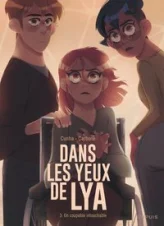 Dans les yeux de Lya, tome 3 : Un coupable intouchable