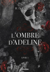 L'Ombre d'Adeline, tome 1