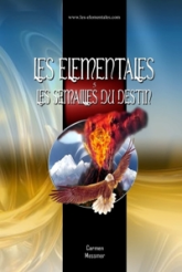 Les Elémentales : les semailles du destin