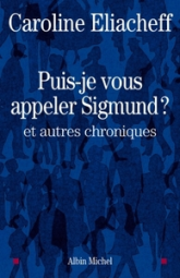 Puis-je vous appeler Sigmund ?