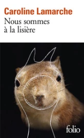 Nous sommes à la lisière