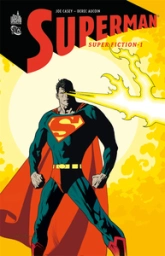 Superman : Superfiction, Tome 1