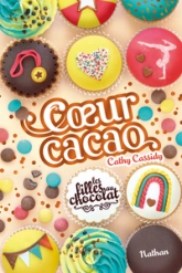 Les Filles au chocolat, tome 9 : Coeur cacao