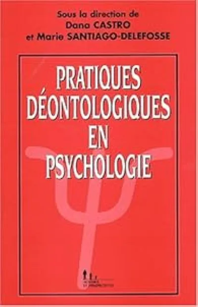 Pratiques deontologiques en psychologie