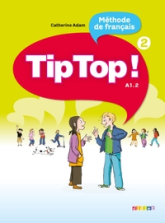 Tip Top ! 2 - Livre élève