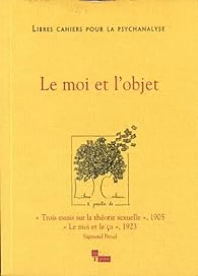 Libres cahiers pour la psychanalyse, n°29 : Le moi et l'objet