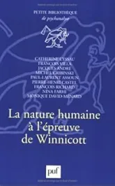 La nature humaine à l'épreuve de Winnicott