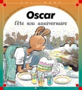 Oscar fête son anniversaire