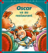 Oscar va au restaurant