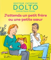 J'attends un petit frère ou une petite soeur