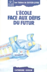 L'école face aux défis du futur