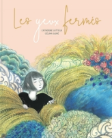 Les yeux fermés