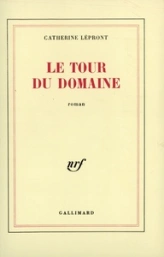 Le tour du domaine