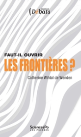 Faut-il ouvrir les frontières ?