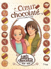 Les Filles au chocolat, tome 13 : Coeur chocolaté (BD)