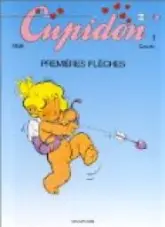 Cupidon, tome 1 : Premières flèches