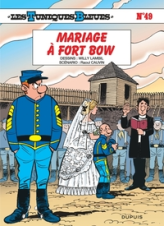 Les Tuniques Bleues, tome 49 : Mariage à Fort Bow