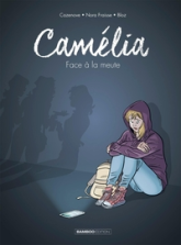 Camélia : Face à la meute