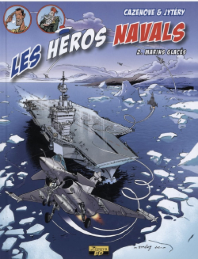 Les héros navals, tome 2 : Marins glacés